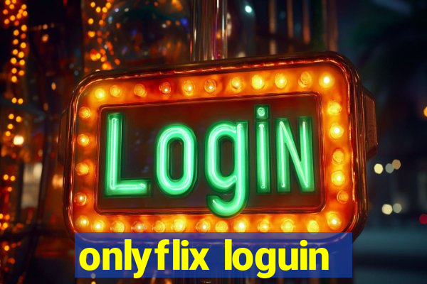 onlyflix loguin